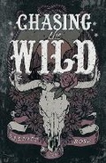 Cover: Chasing The Wild - Cosmic Imprint Publishing