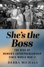 Cover: She's the Boss - Rutgers University Press
