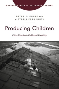 Enlarge image Cover: Producing Children - Rutgers University Press