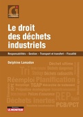 Abbildung von: Le droit des déchets industriels - Le Moniteur