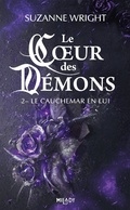 Cover: Le Coeur des d&eacute;mons, T2 : Le Cauchemar en lui - MILADY