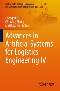Enlarge image Cover: Advances in Artificial Systems for Logistics Engineering IV - Springer