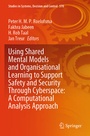 Cover: Using Shared Mental Models and Organisational Learning to Support Safety and Security Through Cyberspace: A Computational Analysis Approach - Springer