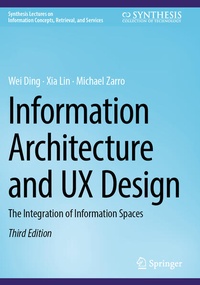 Enlarge image Cover: Information Architecture and UX Design - Springer