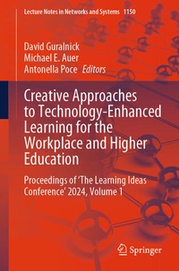 Enlarge image Cover: Creative Approaches to Technology-Enhanced Learning for the Workplace and Higher Education - Springer