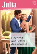 Cover: Hochzeit auf Befehl des K&ouml;nigs? - CORA Verlag