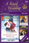 Cover: A Royal Wedding - 3-teilige Miniserie - CORA Verlag