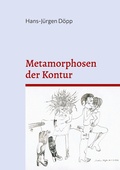 Cover: Metamorphosen der Kontur - BoD - Books on Demand