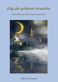 Abbildung von: Flug der goldenen Kraniche - BoD - Books on Demand