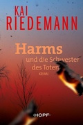 Cover: Harms und die Schwester des Toten - Verlag Peter Hopf