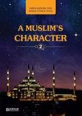 Cover: A Muslim's Character - Vol.2 [Ages 11 and up] - Erkam World Dar Al Arqam