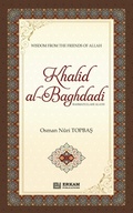 Cover: Khalid Al Baghdadi (rahmatullahi alayh) - Erkam World Dar Al Arqam