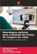 Cover: Abordagens optimas para a detecao de limites de imagens de video - Edicoes Nosso Conhecimento