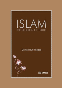 Abbildung von: Islam - The Religion of Truth - Erkam World Dar Al Arqam