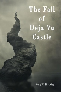 Enlarge image Cover: The Fall of Deja Vu Castle - Cranefly Press