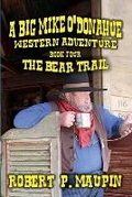 Cover: The Bear Trail - Outlaws Publishing LLC