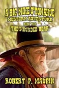 Cover: The Wounded Bear - Outlaws Publishing LLC