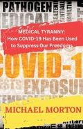 Cover: Medical Tyranny - Michael Morton