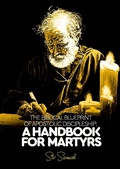 Cover: The Biblical Blueprint of Apostolic Discipleship: A Handbook For Martyrs - Bondservant of Christ Synodos