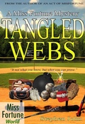 Cover: Tangled Webs (Acts Of Misfortune Series, #2) - J&R Fan Fiction