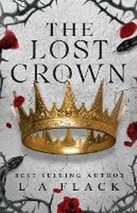 Enlarge image Cover: The Lost Crown - Lauren Flack