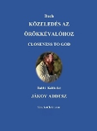 Enlarge image Cover: Buch K?ZELED?S AZ ?R?KK?VAL?HOZ - Judaism