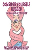 Cover: Consider yourself hugged - breast cancer survivor
