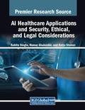 Cover: AI Healthcare Applications and Security, Ethical, and Legal Considerations - Medical Information Science Reference