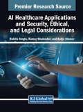 Cover: AI Healthcare Applications and Security, Ethical, and Legal Considerations - IGI Global