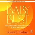 Cover: Baby Bust, 10th Anniversary Edition - Ascent Audio