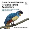 Cover: Azure OpenAI Service for Cloud Native Applications - Ascent Audio