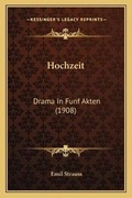 Cover: Hochzeit - Kessinger Publishing