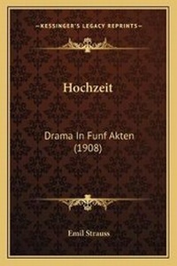 Enlarge image Cover: Hochzeit - Kessinger Publishing