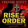 Cover: Rise of the Order - Tantor Audio