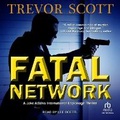 Cover: Fatal Network - Tantor Audio
