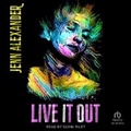 Cover: Live It Out - Tantor Audio