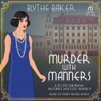 Enlarge image Cover: Murder with Manners - Tantor Audio