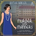 Cover: Murder with Manners - Tantor Audio