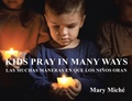Cover: Kids Pray In Many Ways - Newman Springs Publishing, Inc.