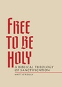 Cover: Free to Be Holy - Seedbed