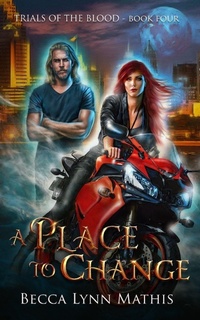 Enlarge image Cover: A Place To Change - Rebecca Lynn Mathis