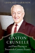 Cover: Gaston Crunelle and Flute Playing in Twentieth-Century France - OUP eBook