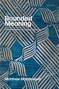 Abbildung von: Bounded Meaning - OUP eBook