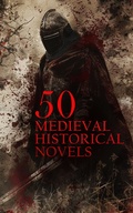 Cover: 50 Medieval Historical Novels - e-artnow