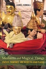 Cover: Mediums and Magical Things - Naval Institute Press