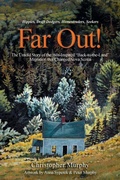 Cover: Far Out! - FriesenPress
