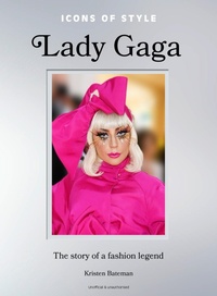 Enlarge image Cover: Icons of Style: Lady Gaga - Welbeck