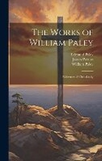 Enlarge image Cover: The Works of William Paley - Legare Street Press