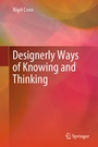 Cover: Designerly Ways of Knowing and Thinking - Springer