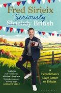 Abbildung von: Seriously British - Bloomsbury Publishing PLC